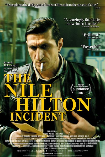 The Nile Hilton Incident - Tarik Saleh (2017)
