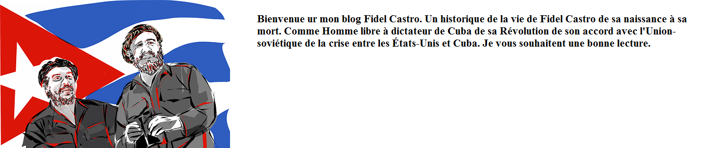 HISTOIRE DE FIDEL CASTRO
