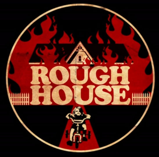 Rough House.jpg