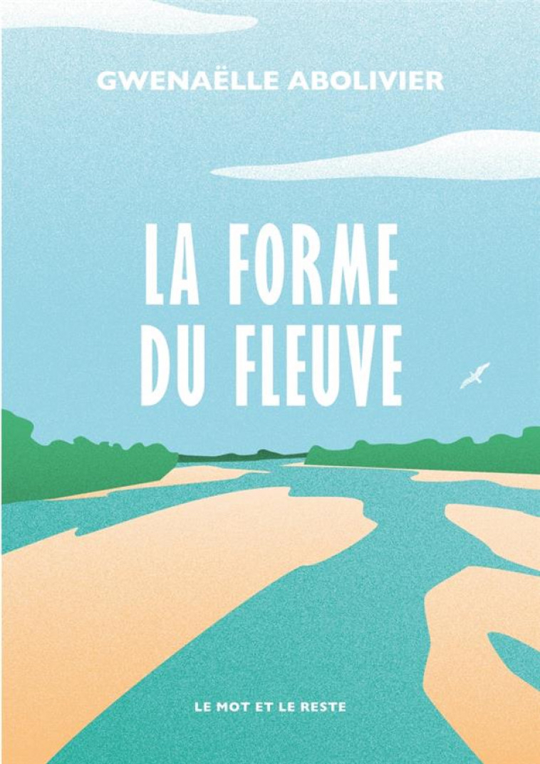 abolivier_la_forme_du_fleuve