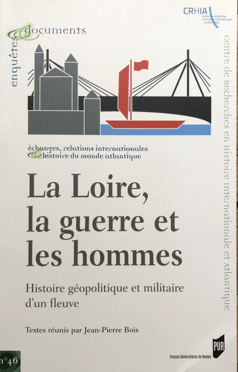 BOIS La Loire la guerre et les hommes IMG_3011