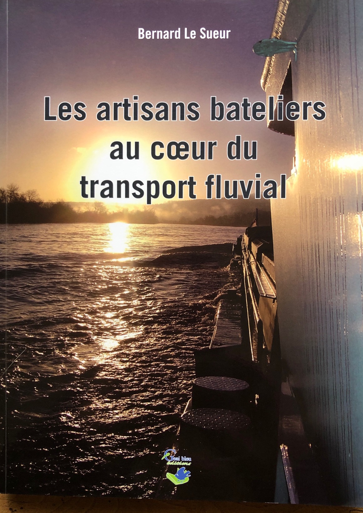 LE SUEUR Les artisants bateliers -IMG_1052