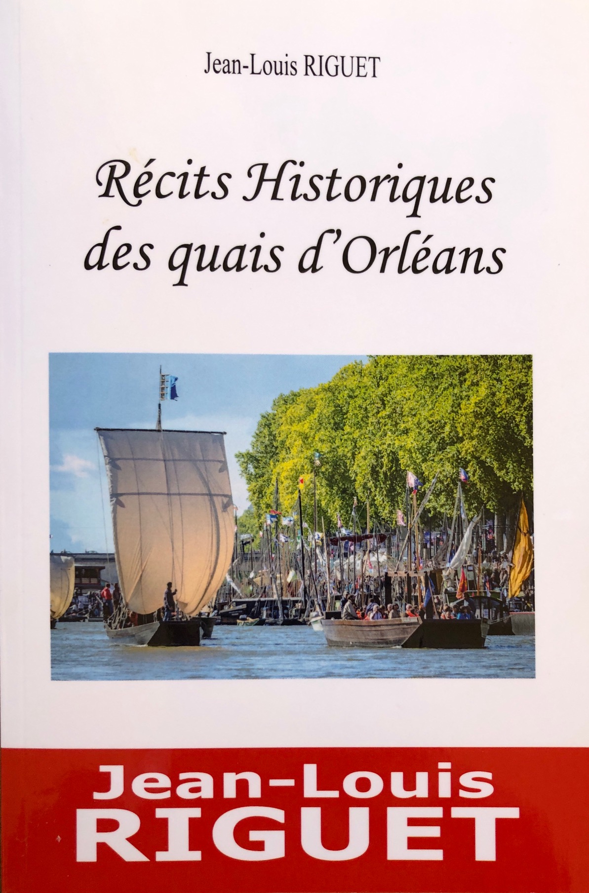 RIGUET Récits historiques des quais d Orléans IMG_1274