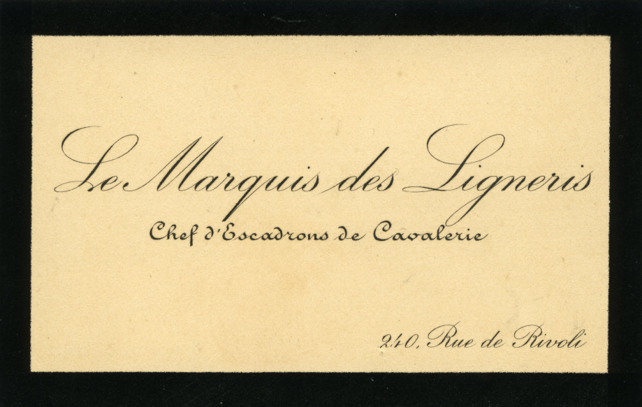 Carte de visite du Marquis des LIGNERIS
Coll. Romain PERSONNAT