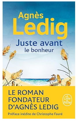 agnès LEDIG Juste avant le bonheur