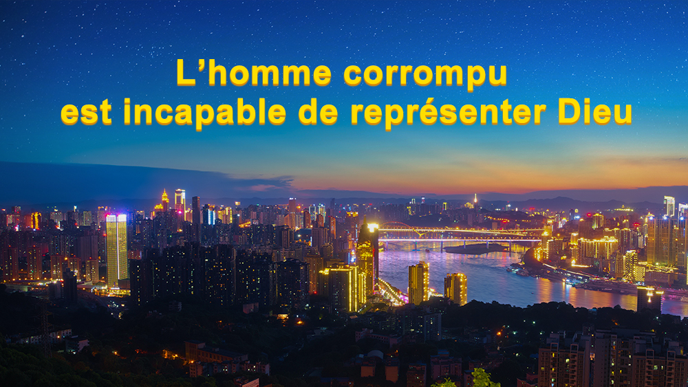 L’homme corrompu est incapable de représenter Dieu.jpg