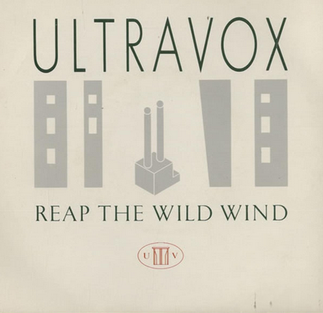 Reap the wild wind – ultravox.png