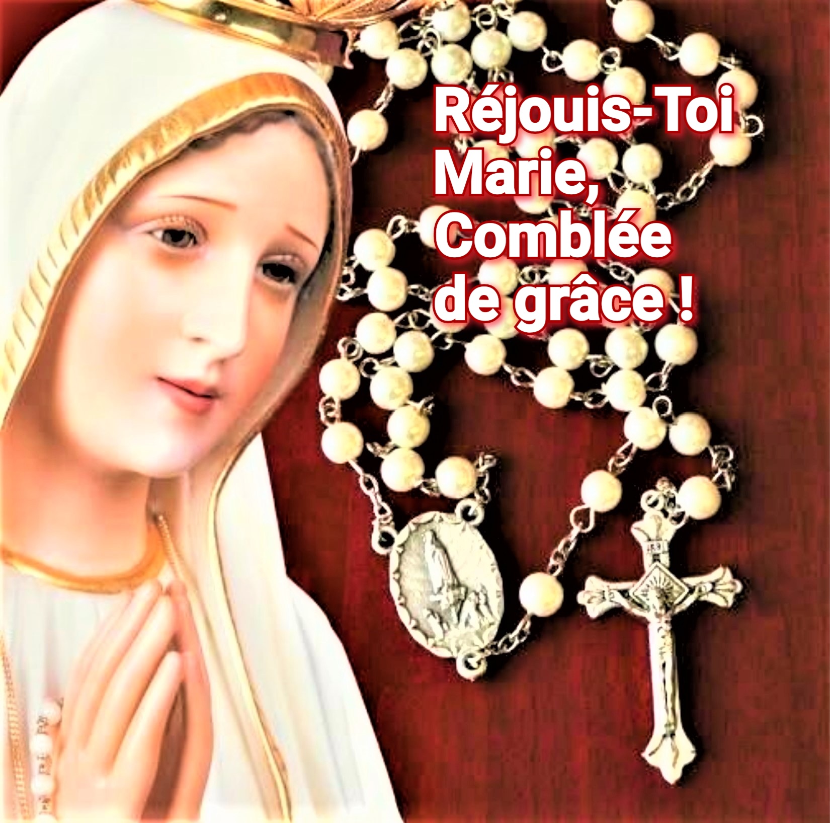 Réjouis-Toi Marie, comblée de grâce ! - Jésus par Marie
