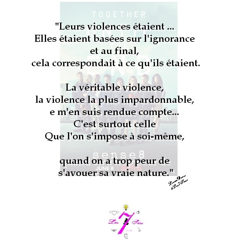 Citation Sense8 La vraie nature violence soi même LienaDoris Les7Sens.jpg