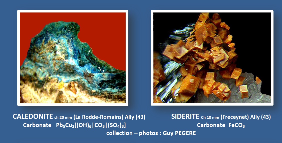 Caledonite et Sidérite - Inventaire et photos : Guy PEGERE