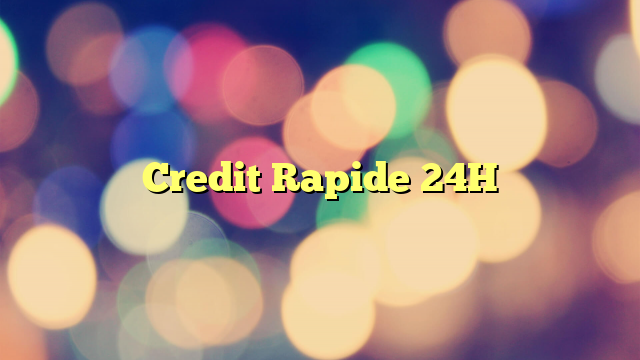 Credit-Rapide-24H.png
