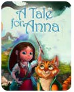 L’affiche du jeu « A Tale for Anna »