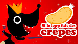 Si le loup fait des crêpes au beurre ❤️ Comptines pour bébé avec paroles -  YouTube