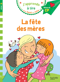 Sami et Julie CP Niveau 2 La fête des mères (French Edition): Massonaud,  Emmanuelle, Bonté, Thérèse: 9782016255025: Amazon.com: Books