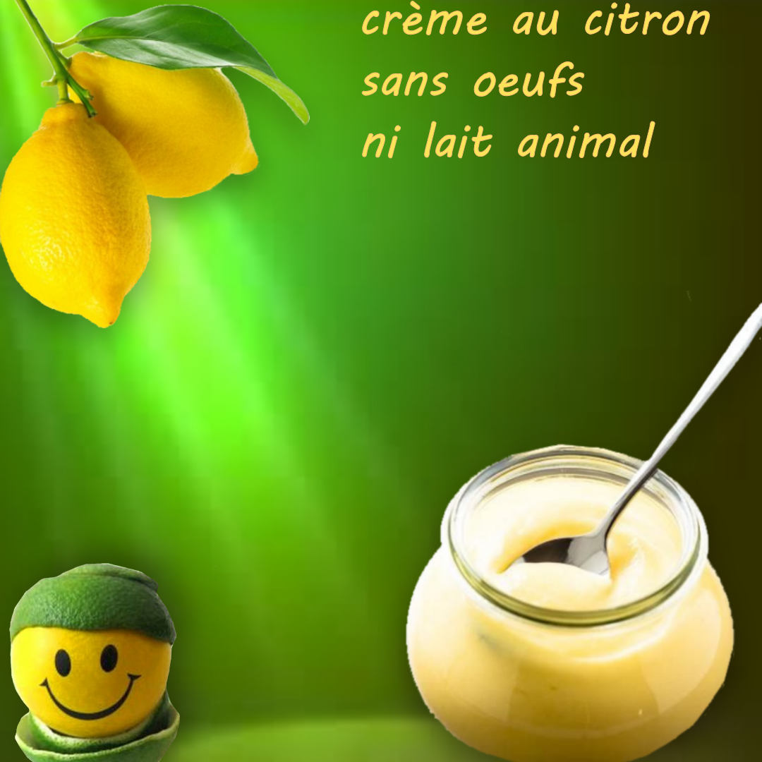 crème au citron sans oeufs ni lait animal