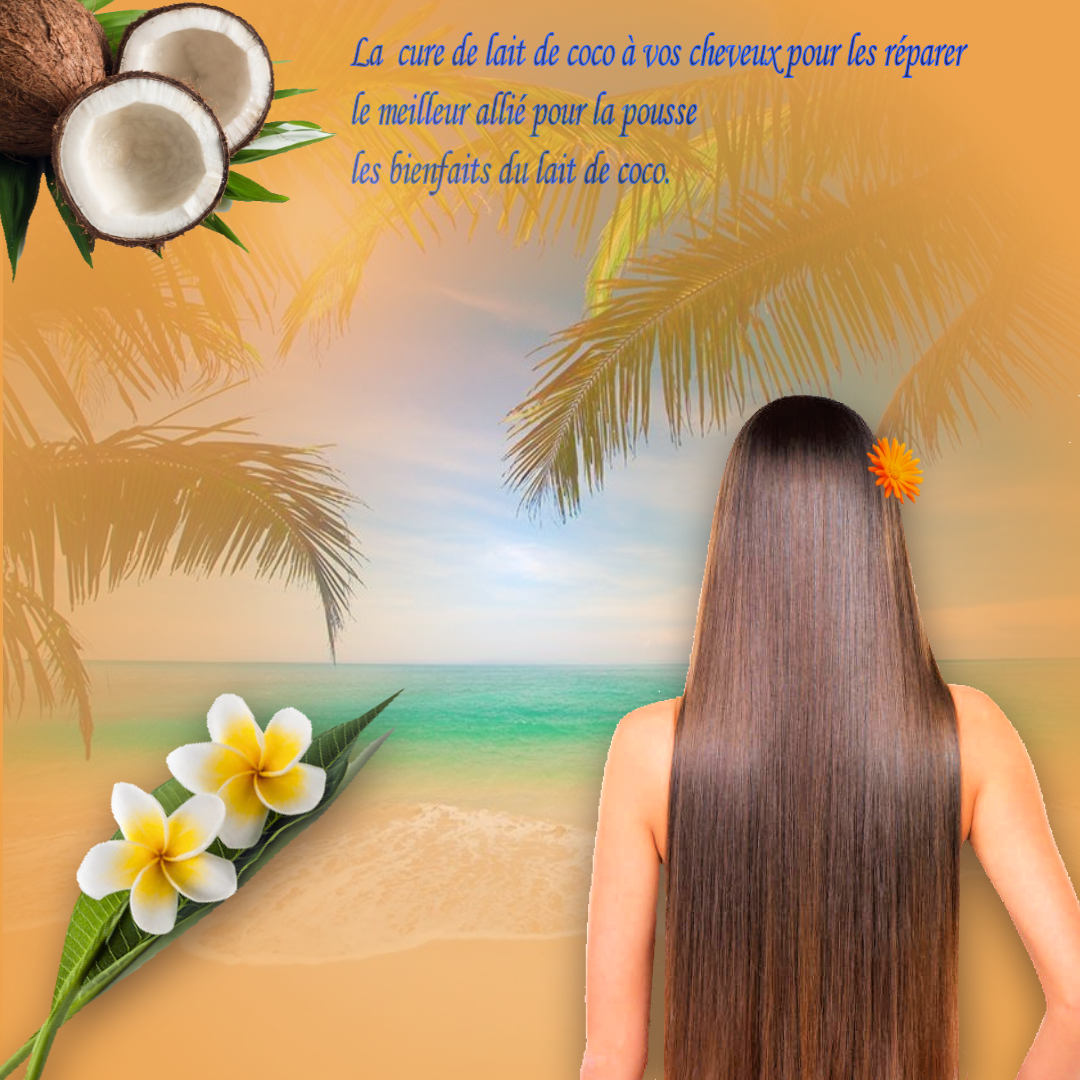 LE LAIT DE COCO ET VOS CHEVEUX