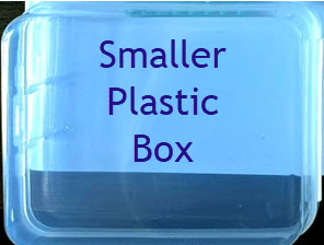 Smaller Plastic Box