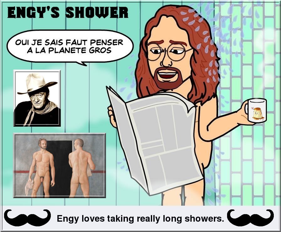 4 Engy prend de longues douches
