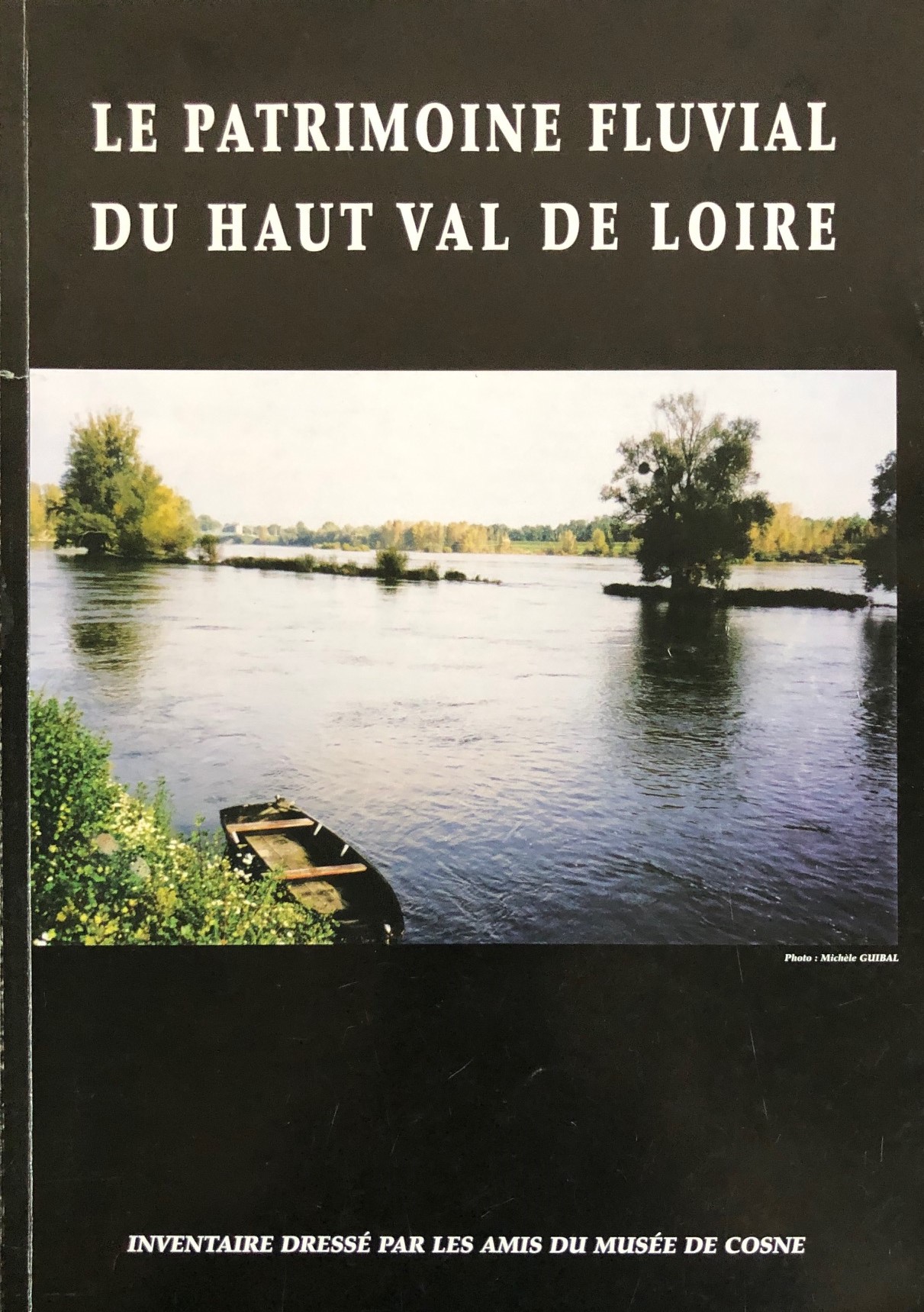 Collectif - le patrimoine fluvial du haut val de Loire IMG_1324