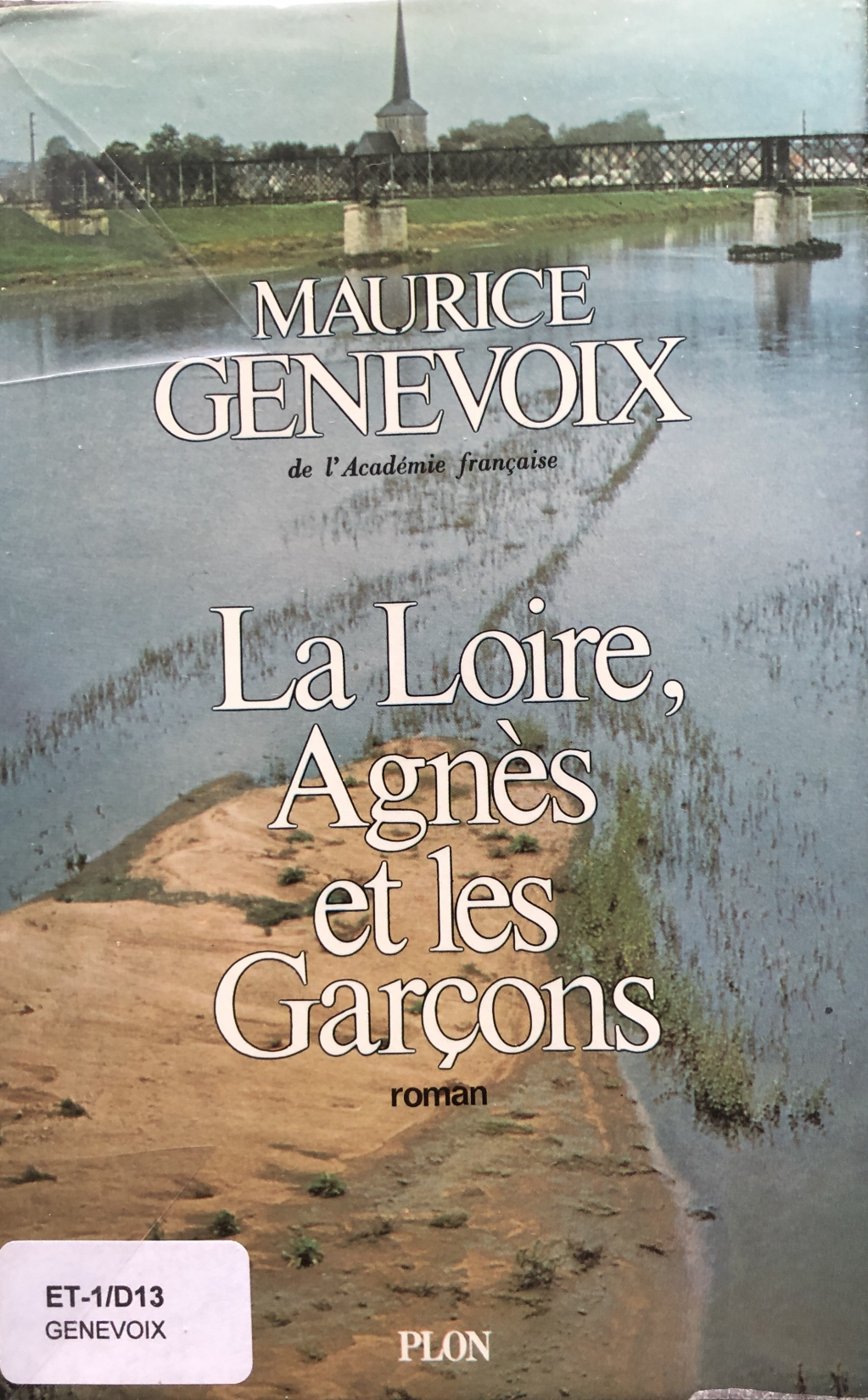 GENEVOIX La Loire-Agnes et les garcons