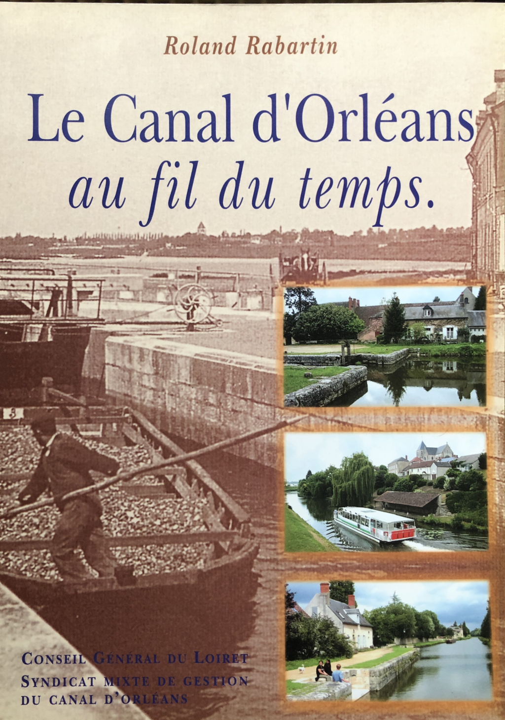 RABARTIN Le canal d Orléans au fil du temps IMG_2926